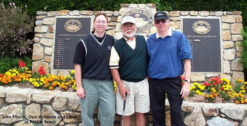 John Moore, Don Ashmore and Steve Hamerdinger in front of the Pebble Beach sign.